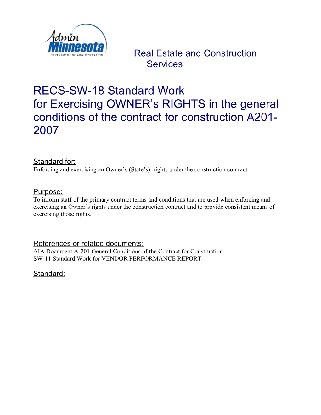 For Exercising OWNER S RIGHTS in the General Conditions of the Contract For