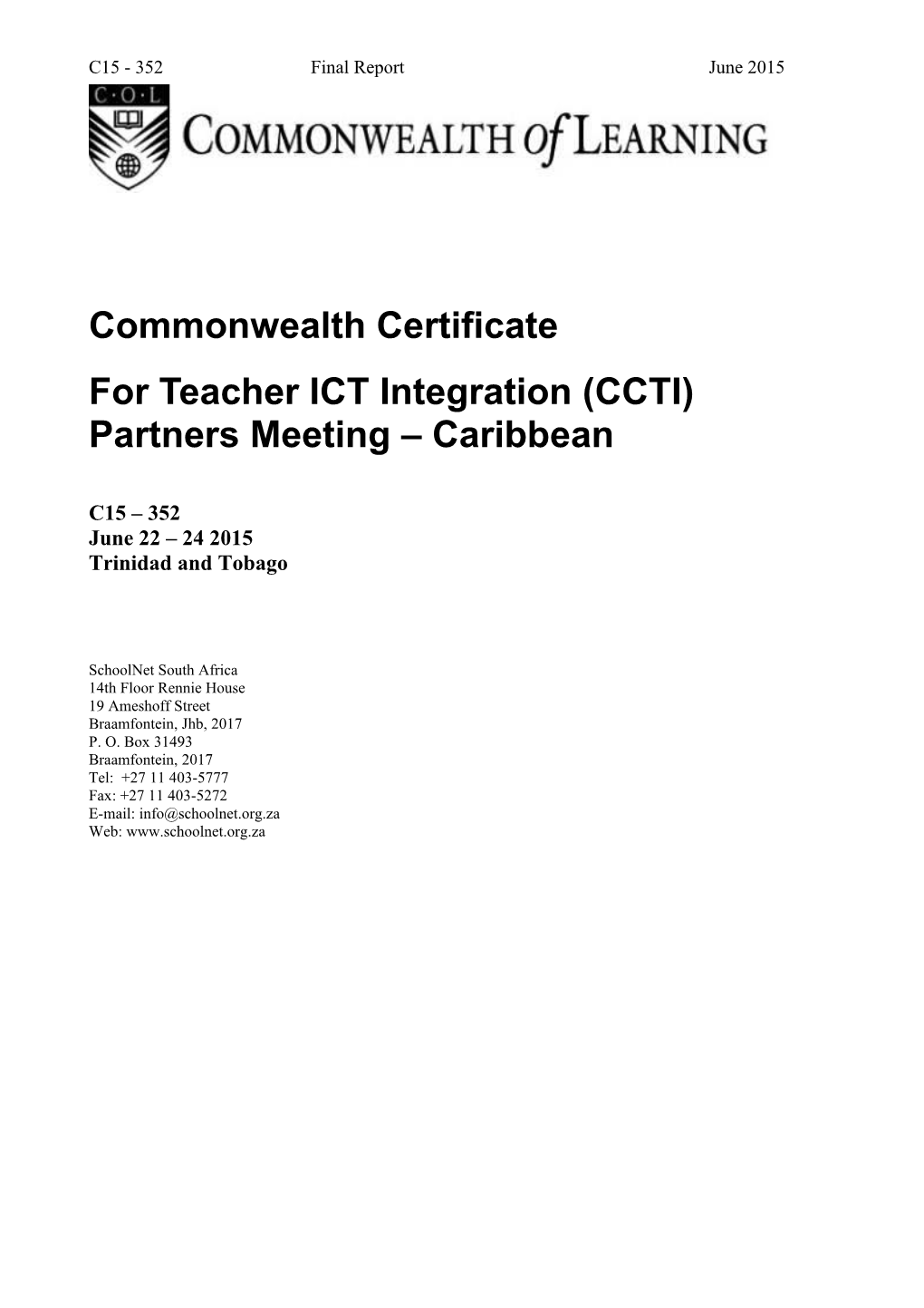 For Teacher ICT Integration (CCTI) Partners Meeting Caribbean