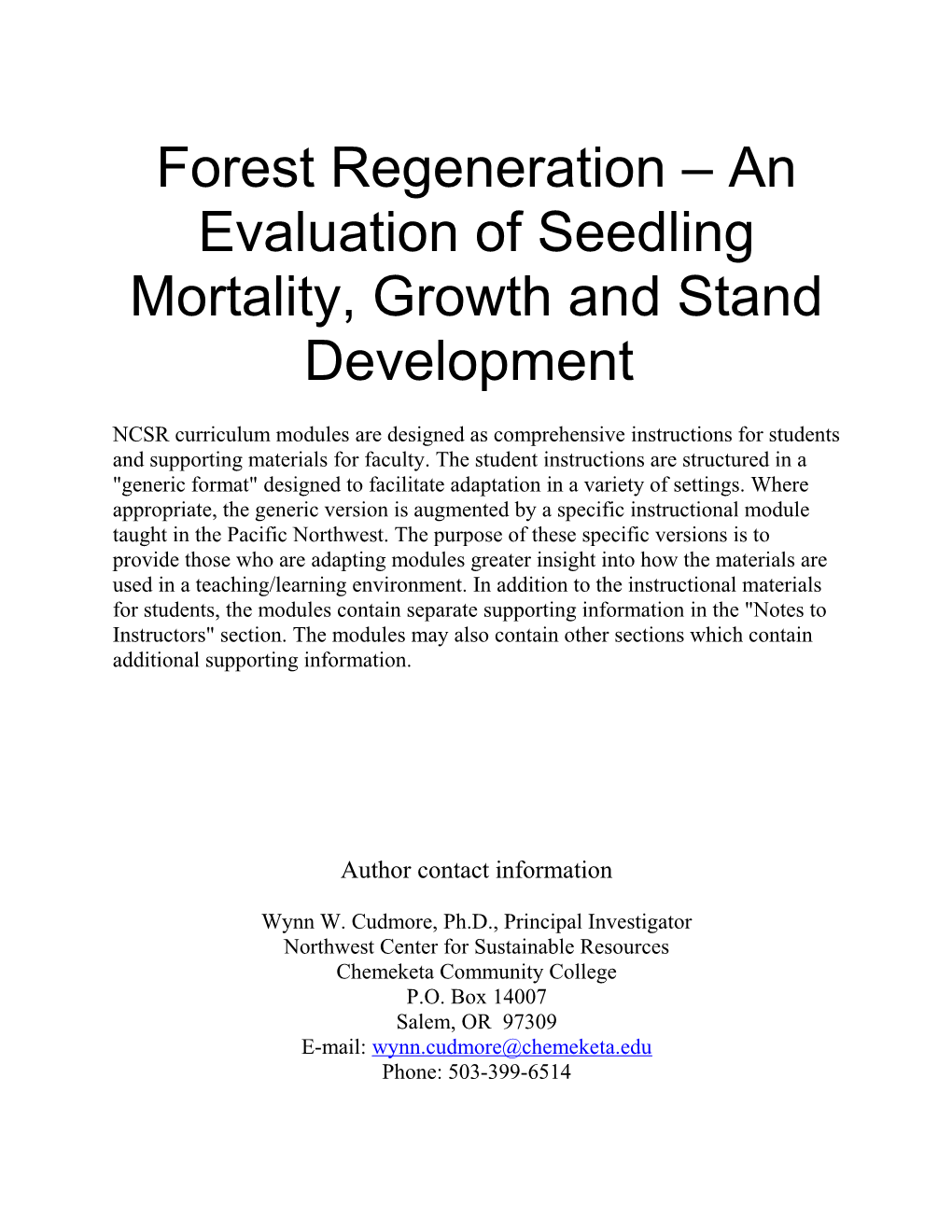 Forest Regeneration - an Evaluation of Seedling Mortality