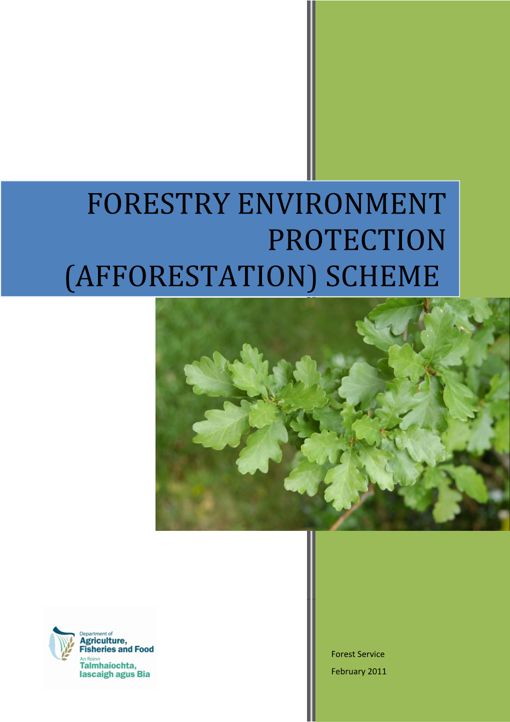 Forestry Environment Protection (Afforestation) Scheme