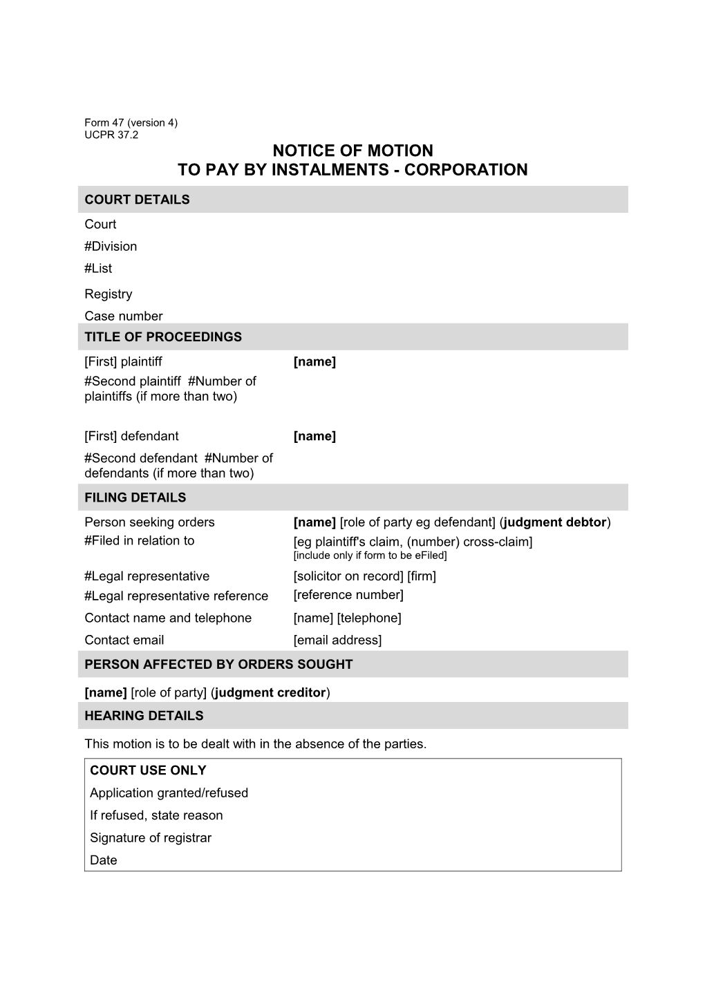 Form 47 - Notice of Motion to Pay by Instalments - Corporation