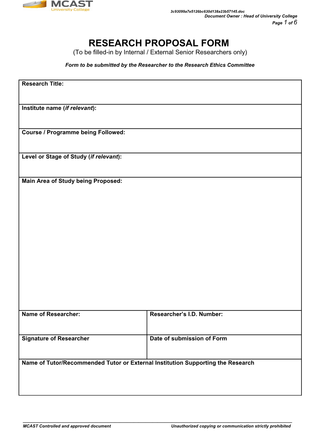 Form to Be Submitted by the Researcher to the Research Ethics Committee