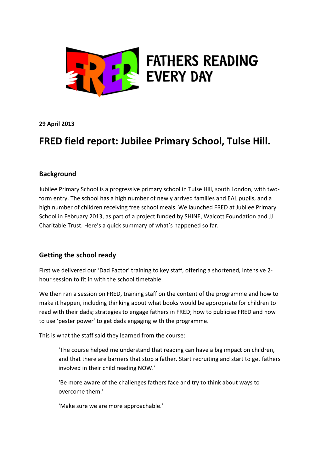 FRED Field Report: Jubilee Primary School, Tulse Hill