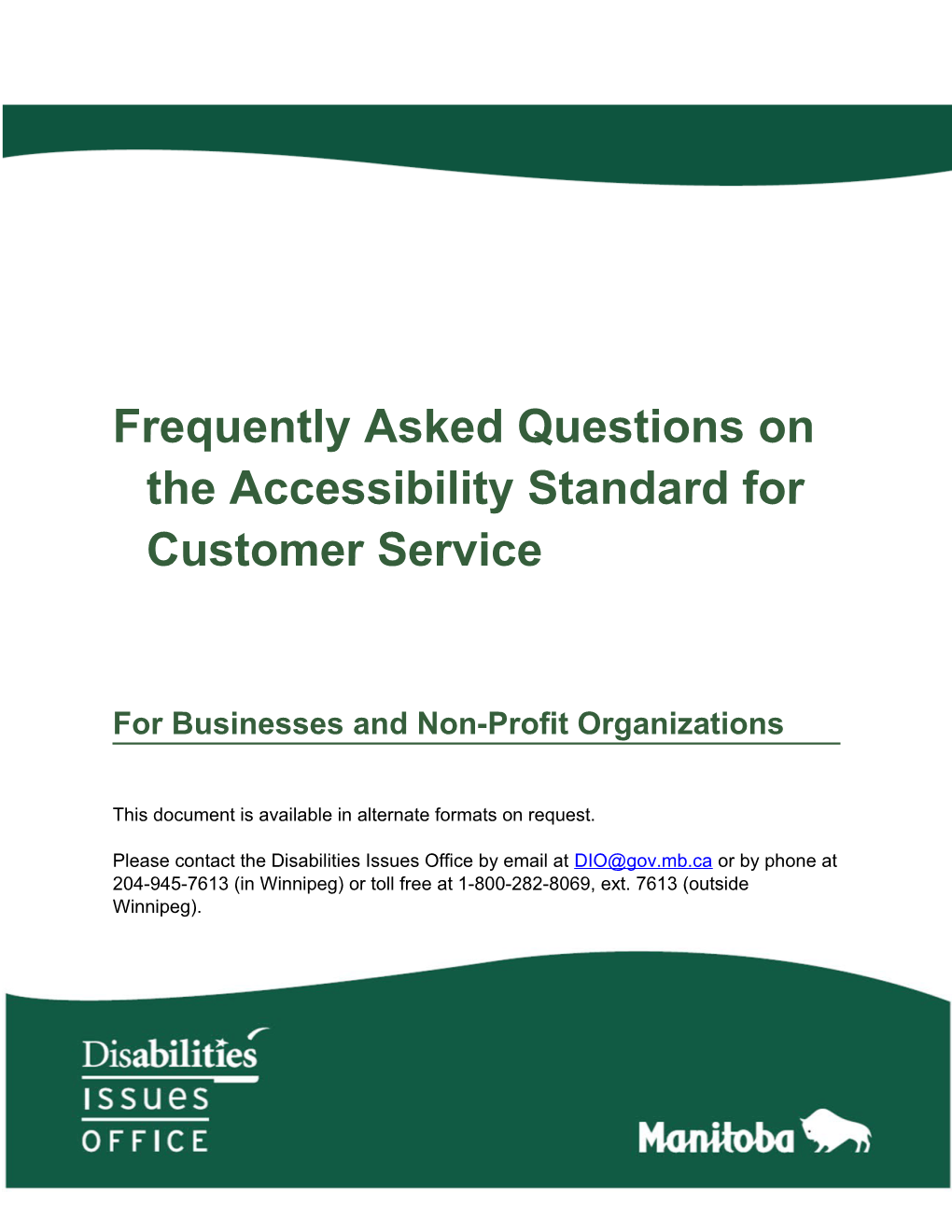 Frequently Asked Questionson the Accessibility Standard for Customer Service