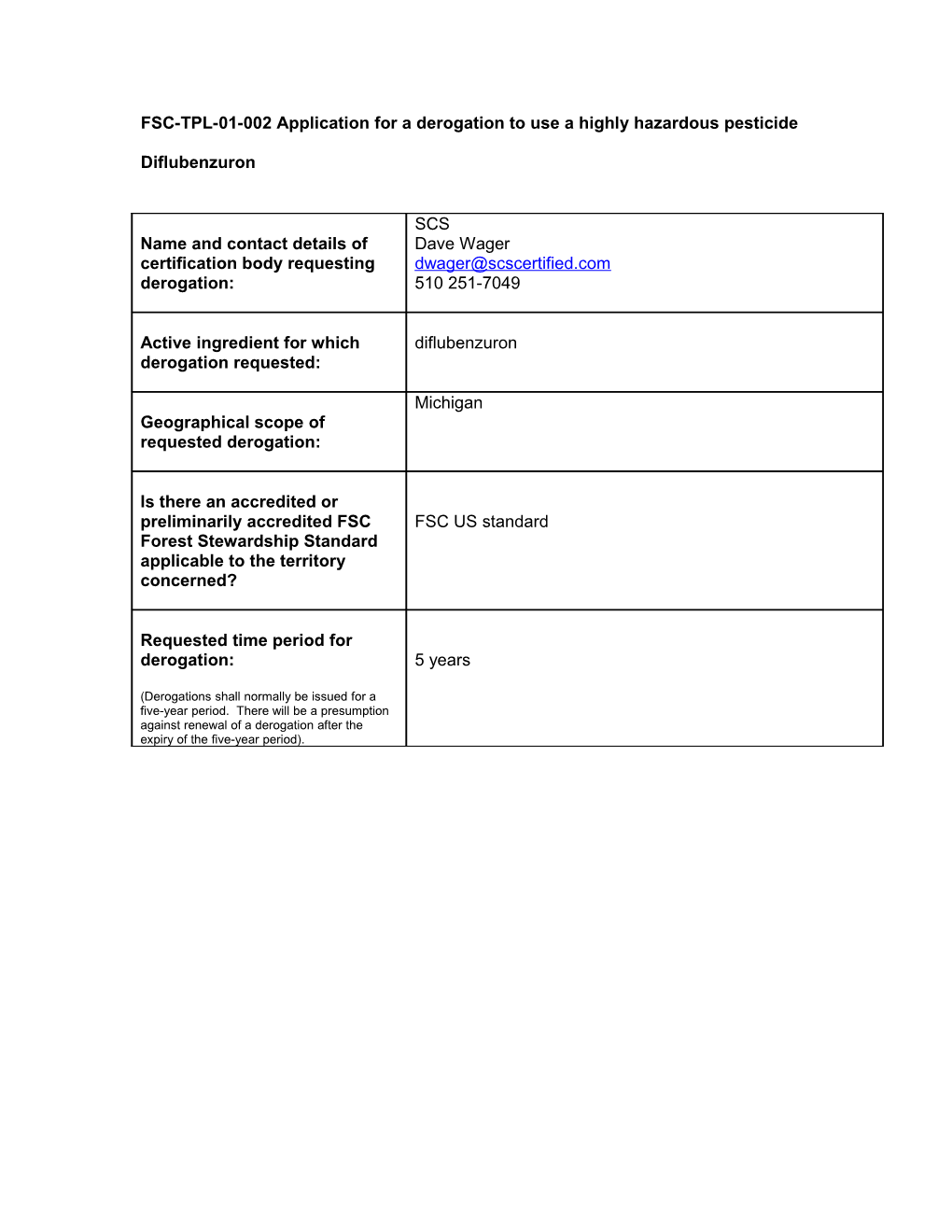 FSC-TPL-01-002 Application for a Derogation to Use a Highly Hazardous Pesticide (2,4-D