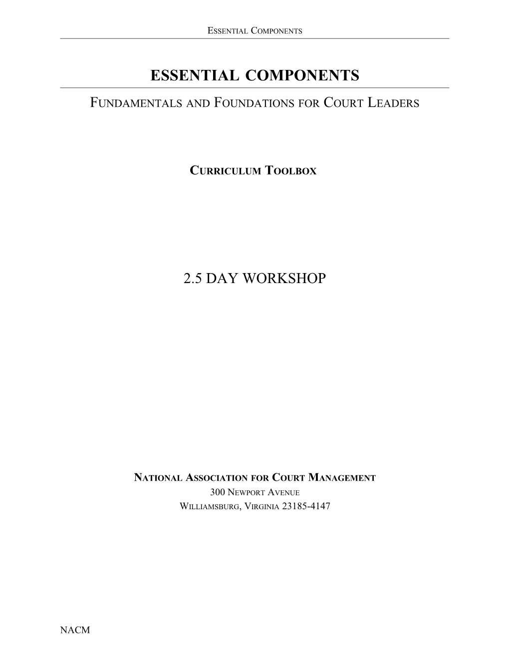 Fundamentals and Foundations for Court Leaders