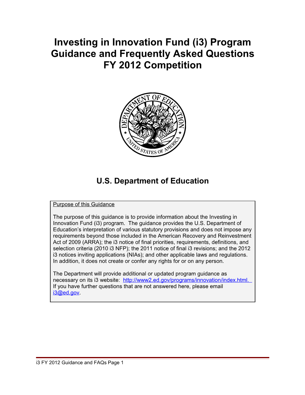 FY 2011 Investing in Innovation Fund (I3) Program Guidance and Frequently Asked Questions