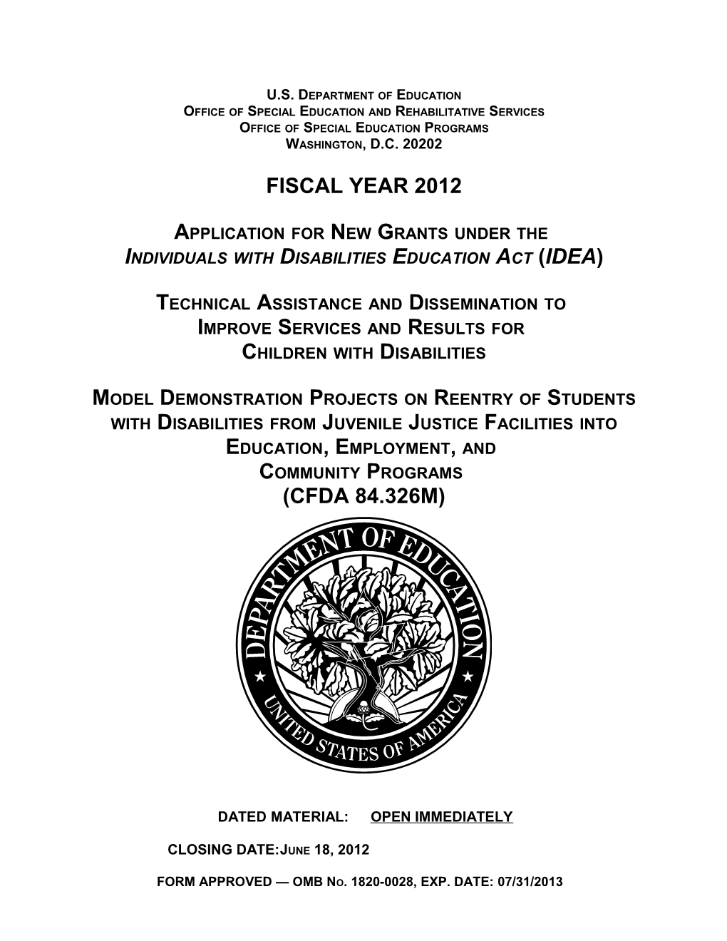 FY 2012 Application for New Grants Under the Individuals with Disabilities Education Act