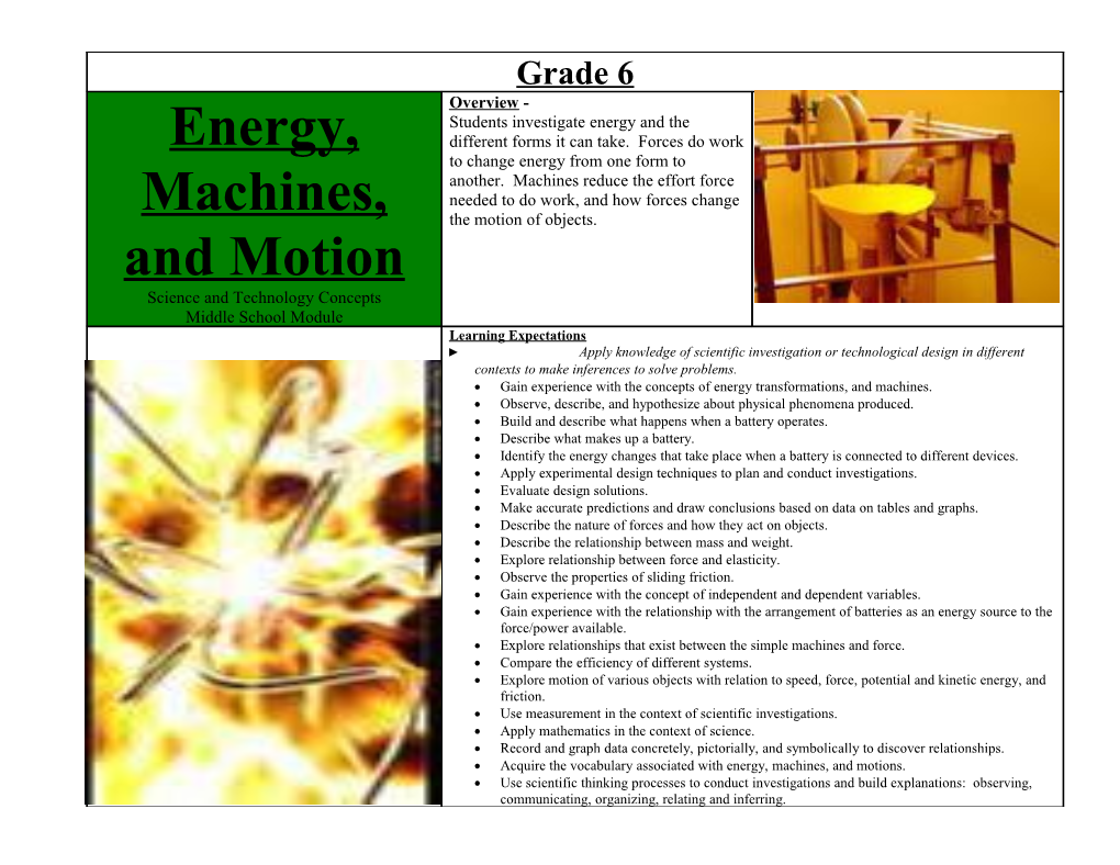 Gain Experience with the Concepts of Energy Transformations, and Machines