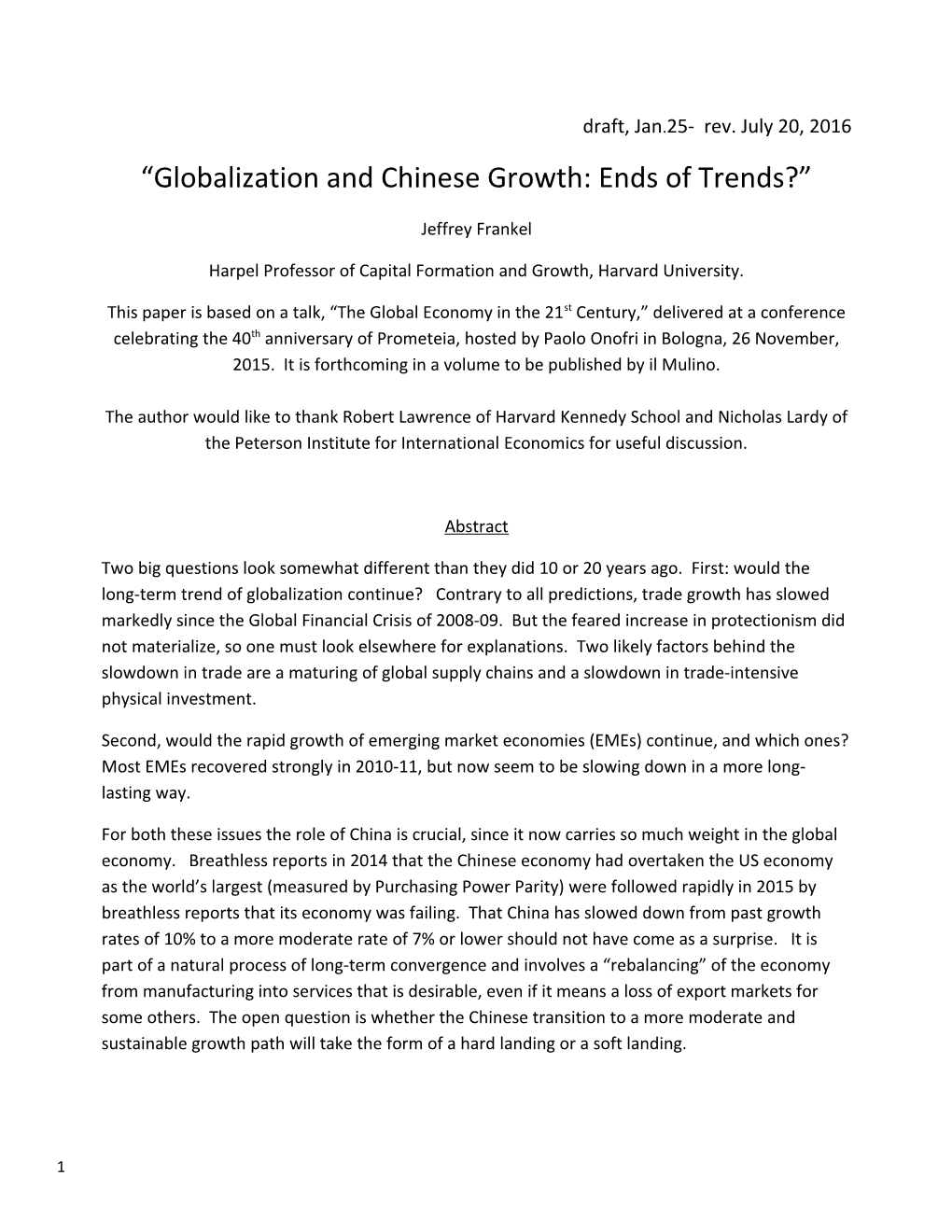 Globalization and Chinese Growth: Ends of Trends?