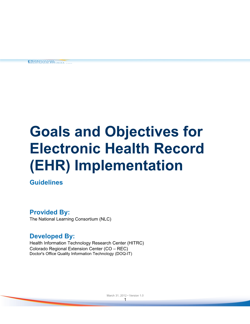 Goals and Objectives for Electronic Health Record (EHR) Implementation