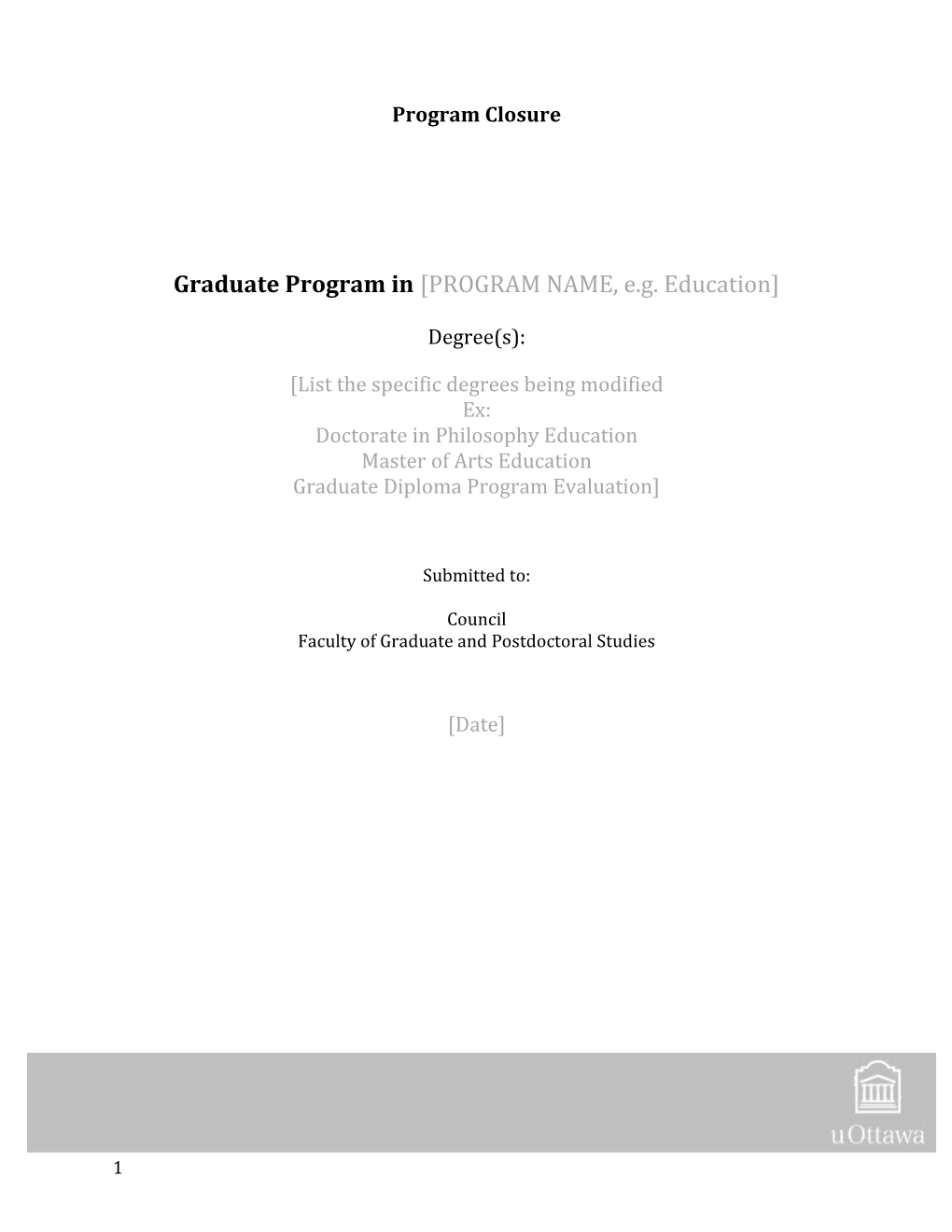 Graduate Program in PROGRAM NAME, E.G. Education