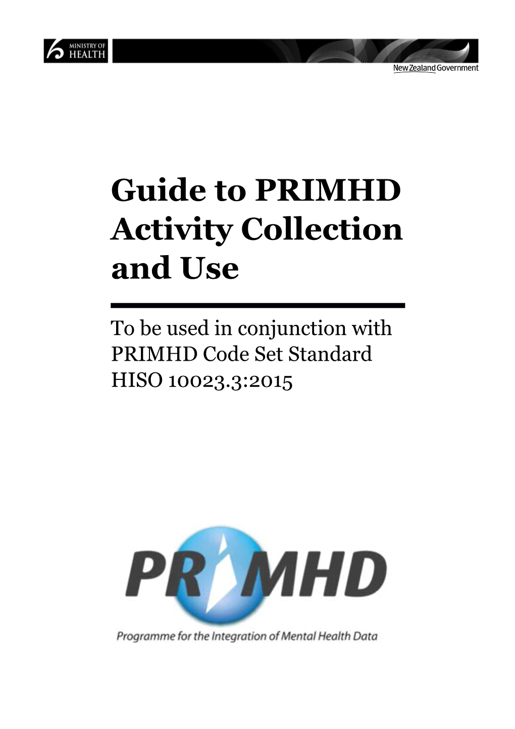 Guide to PRIMHD Activity Collection and Use