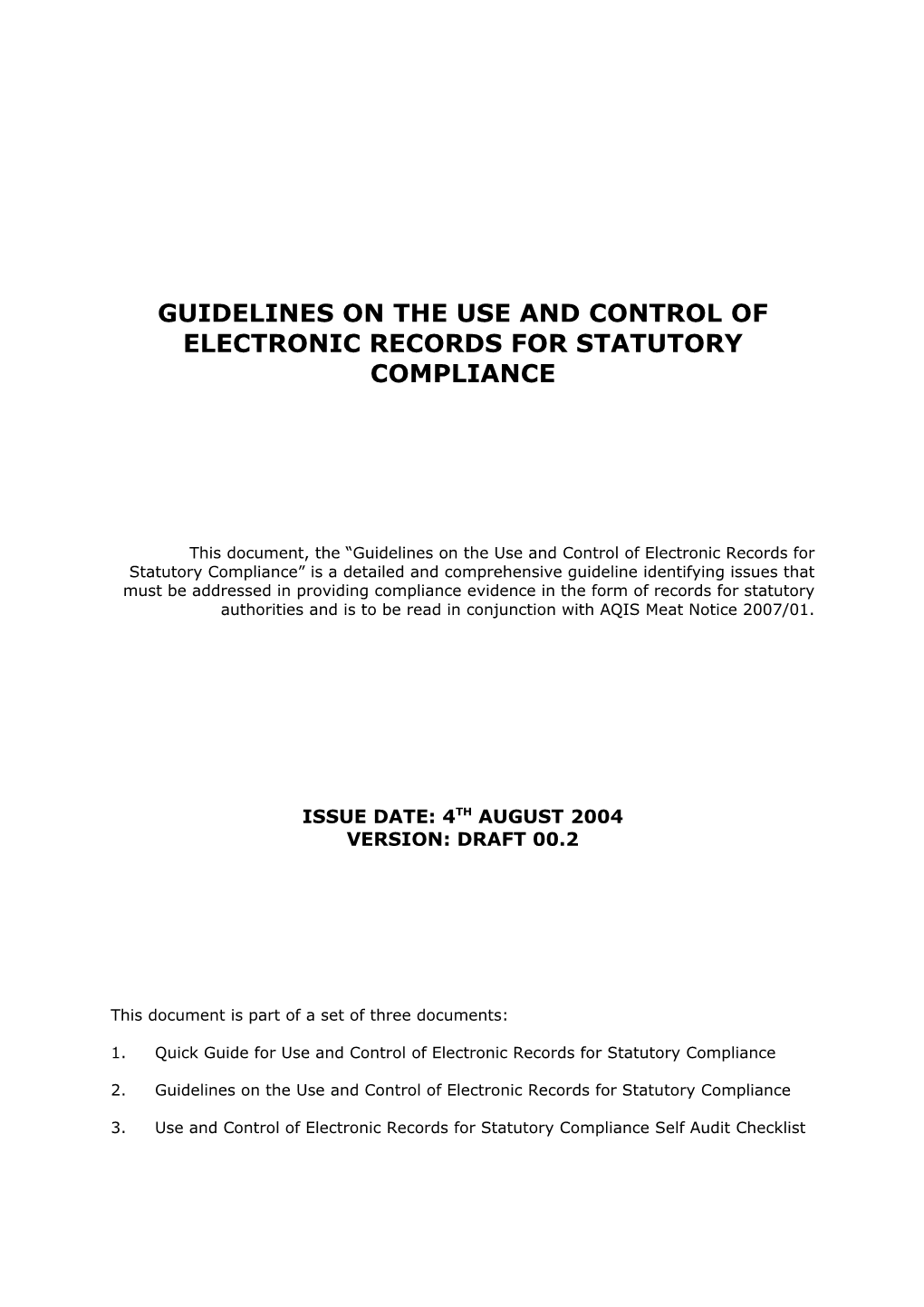 Guidelines on the USE and CONTROL of ELECTRONIC RECORDS for STATUTORY COMPLIANCE