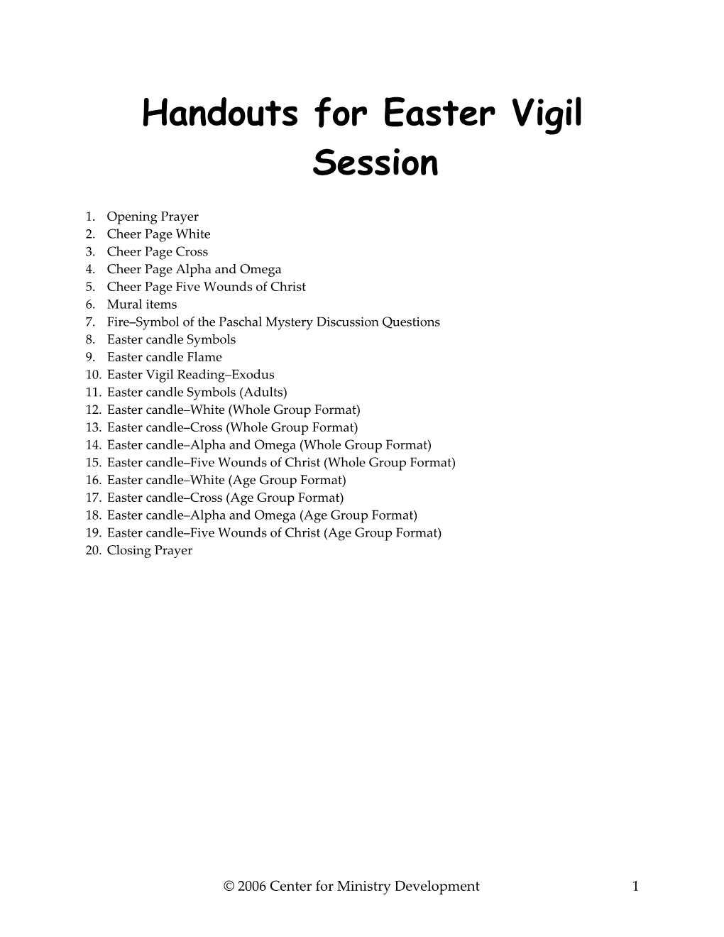 Handouts for Easter Vigil Session