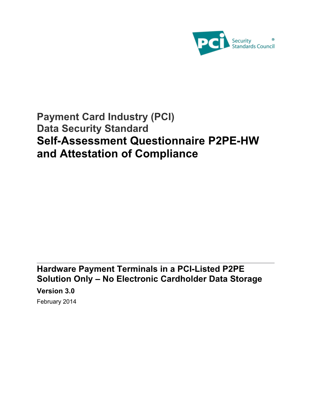 Hardware Payment Terminals in a PCI-Listed P2PE Solution Only No Electronic Cardholder