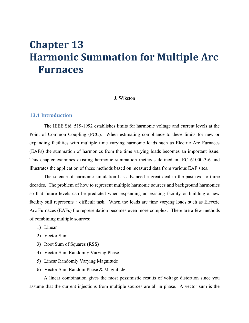 Harmonic Summation for Multiple Arc Furnaces