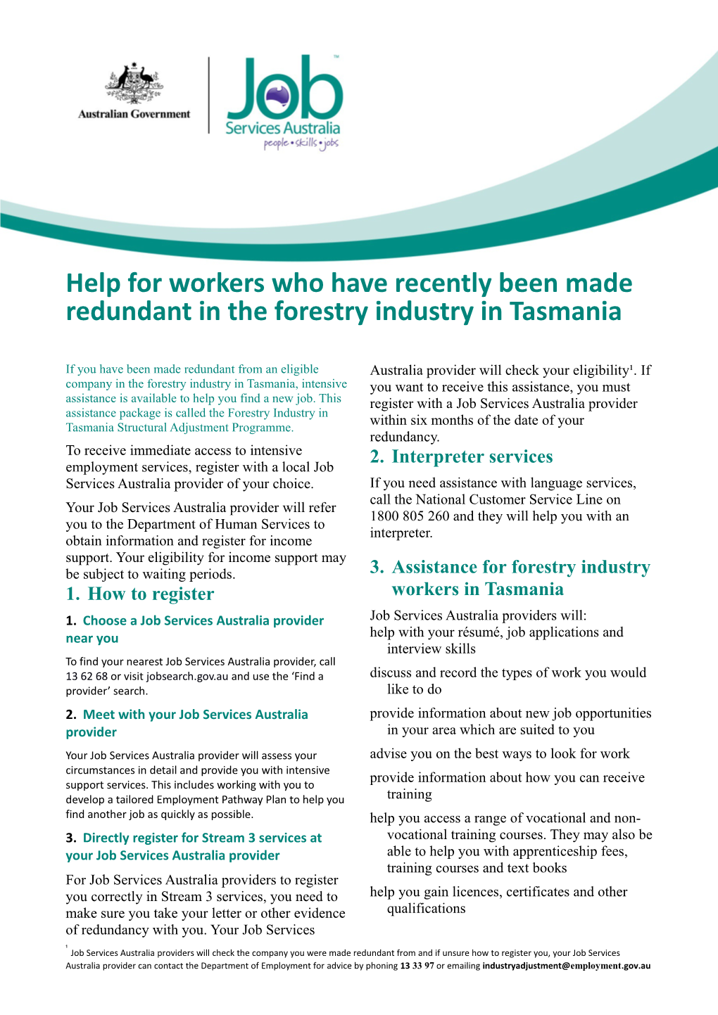 Help for Workers Who Have Recently Been Made Redundant in the Forestry Industry in Tasmania