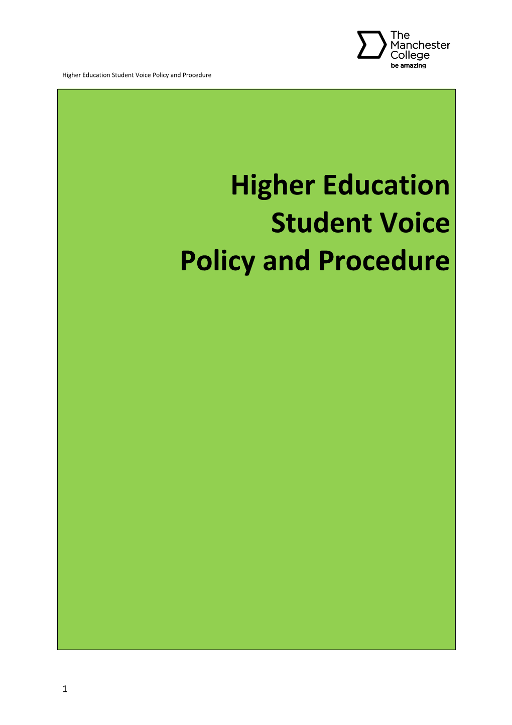 Higher Education Student Voice Policy and Procedure