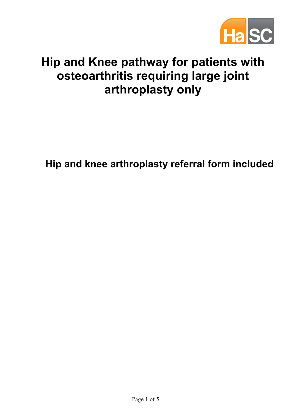 Hip and Knee Arthroplasty Referral Form Included