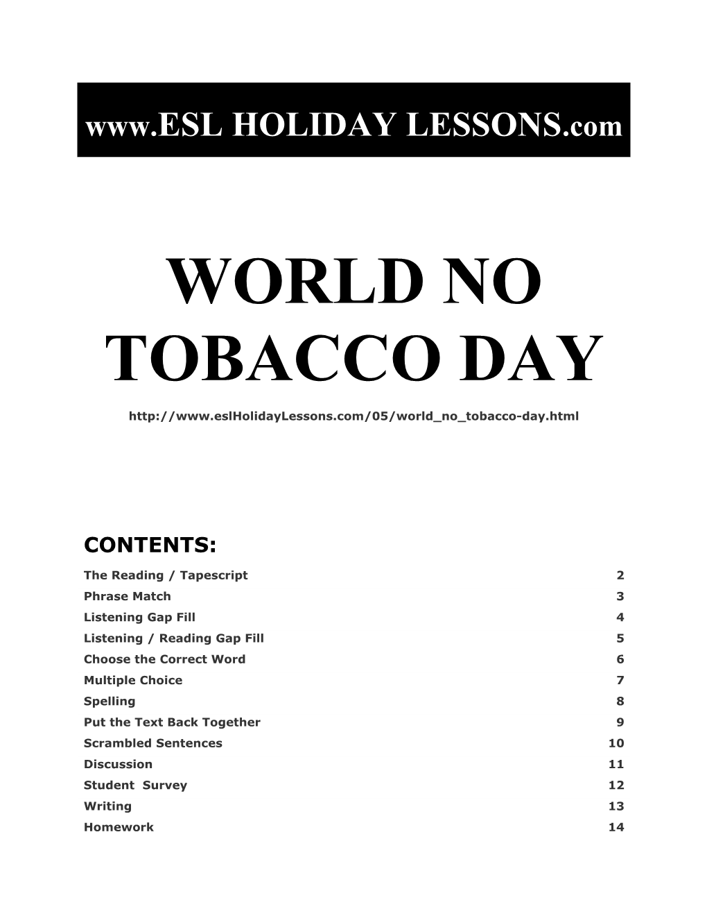 Holiday Lessons - World No Tobacco Day