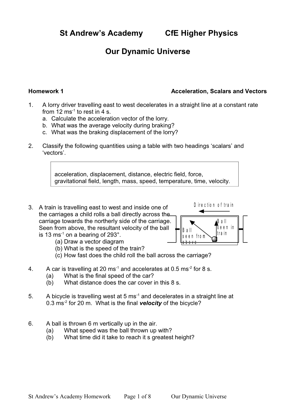 Homework 1Acceleration, Scalars and Vectors