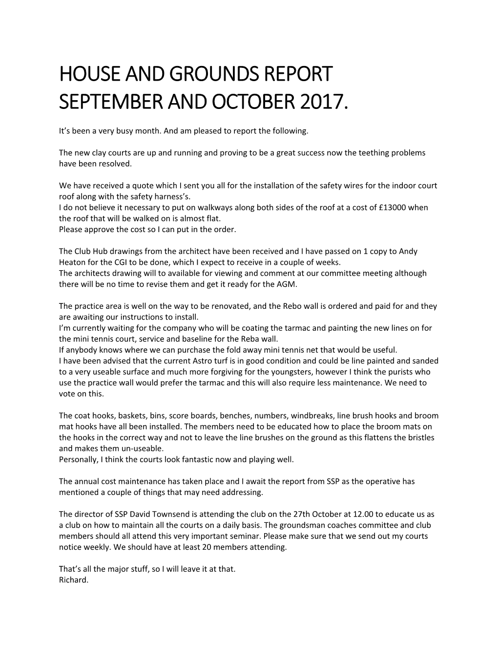 House and Grounds Report September and October 2017