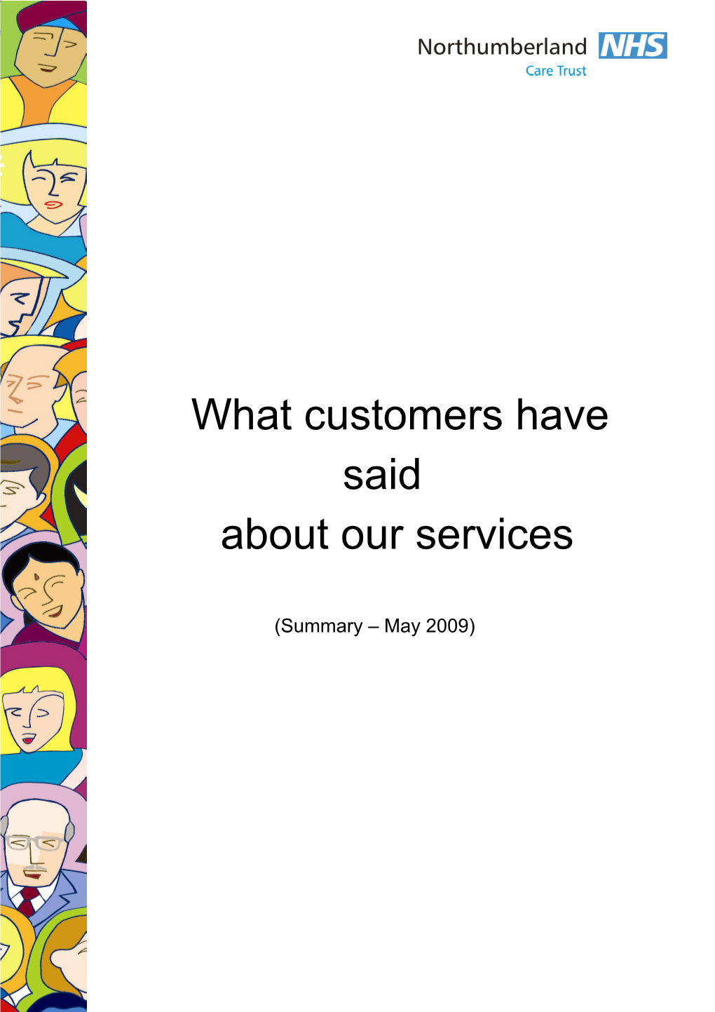 How Do We Gather the Views of Our Customers?