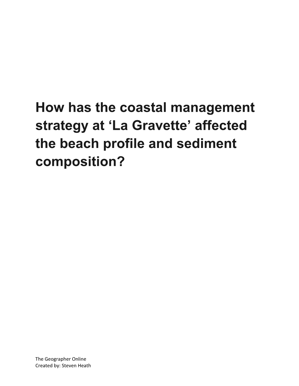 How Has the Coastal Management Strategy at La Gravette Affected the Beach Profile And