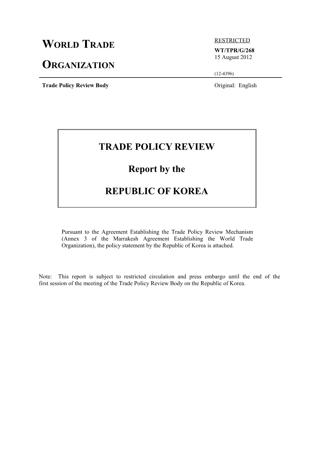 I.KOREA in the World Economy and the Multilateral TRADING SYSTEM5