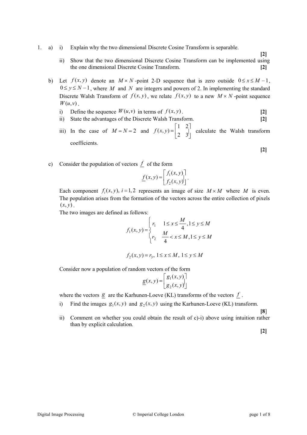 Ii)State the Advantages of the Discrete Walsh Transform. 2