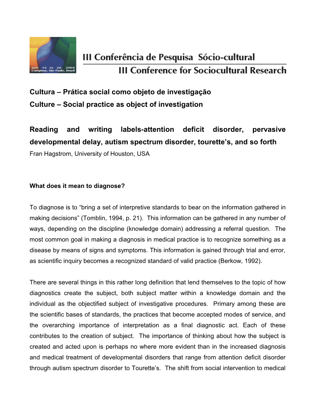 III Conference for Sociocultural Research
