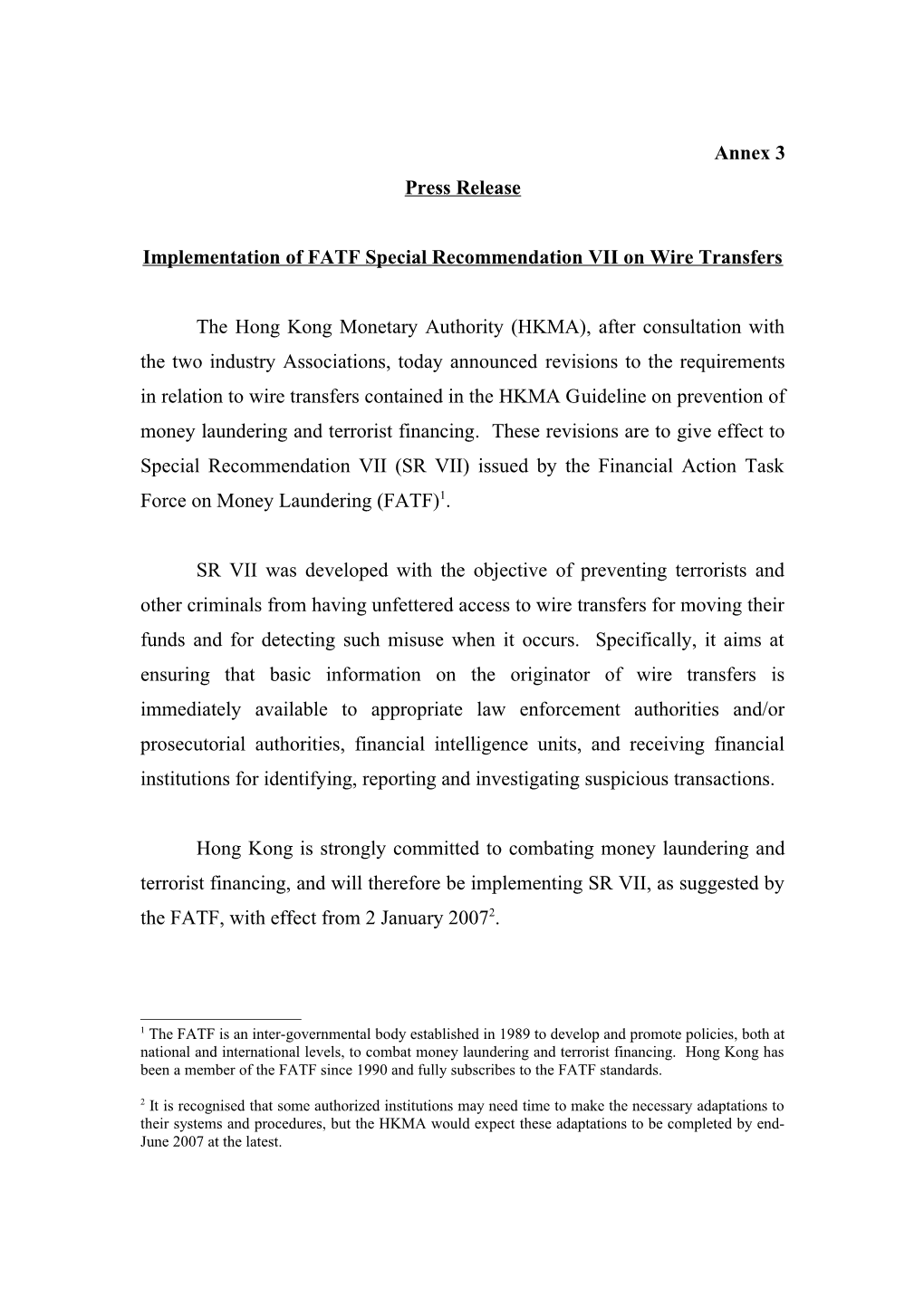 Implementation of FATF Special Recommendation VII on Wire Transfers