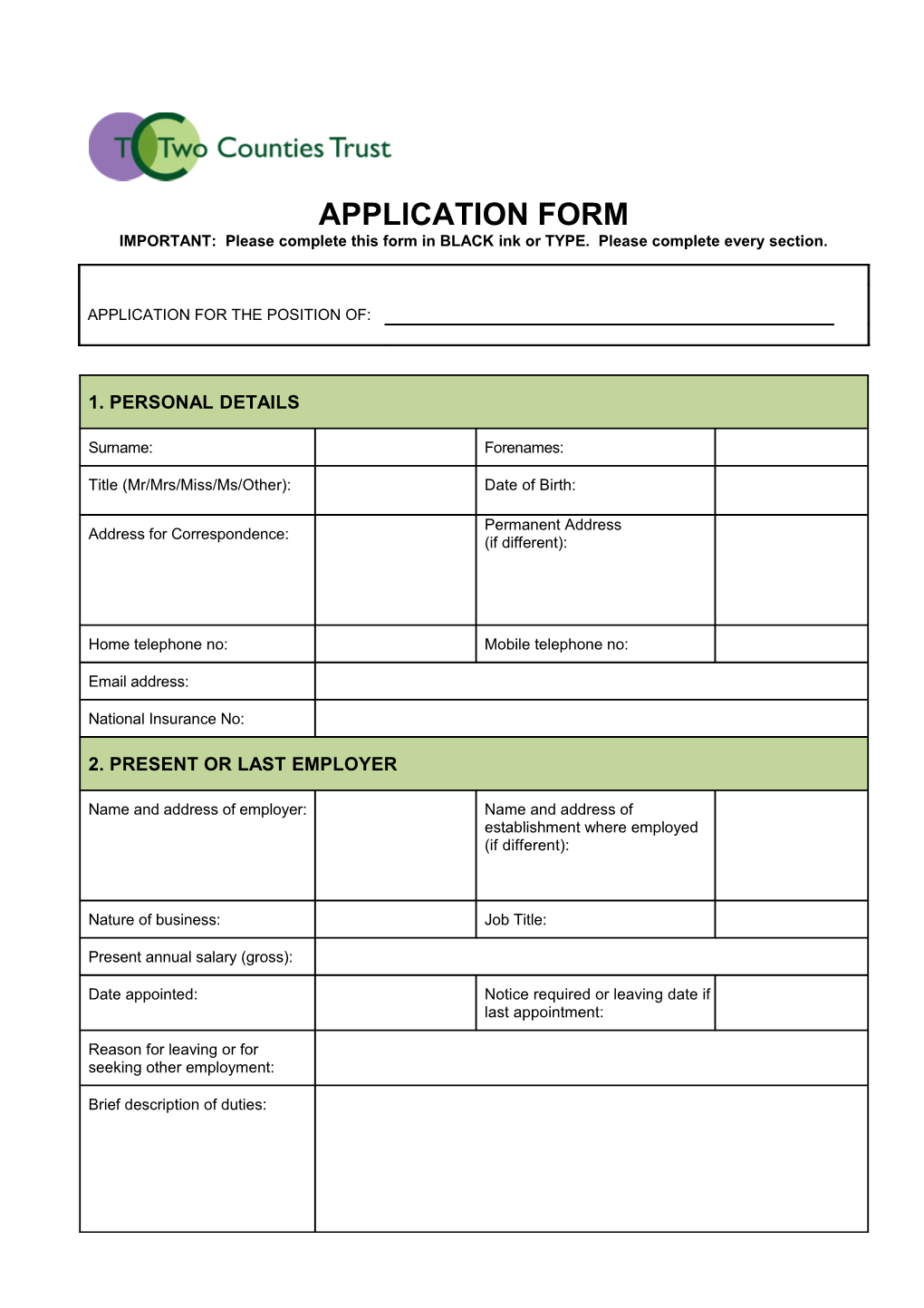 IMPORTANT: Please Complete This Form in BLACK Ink Or TYPE. Please Complete Every Section