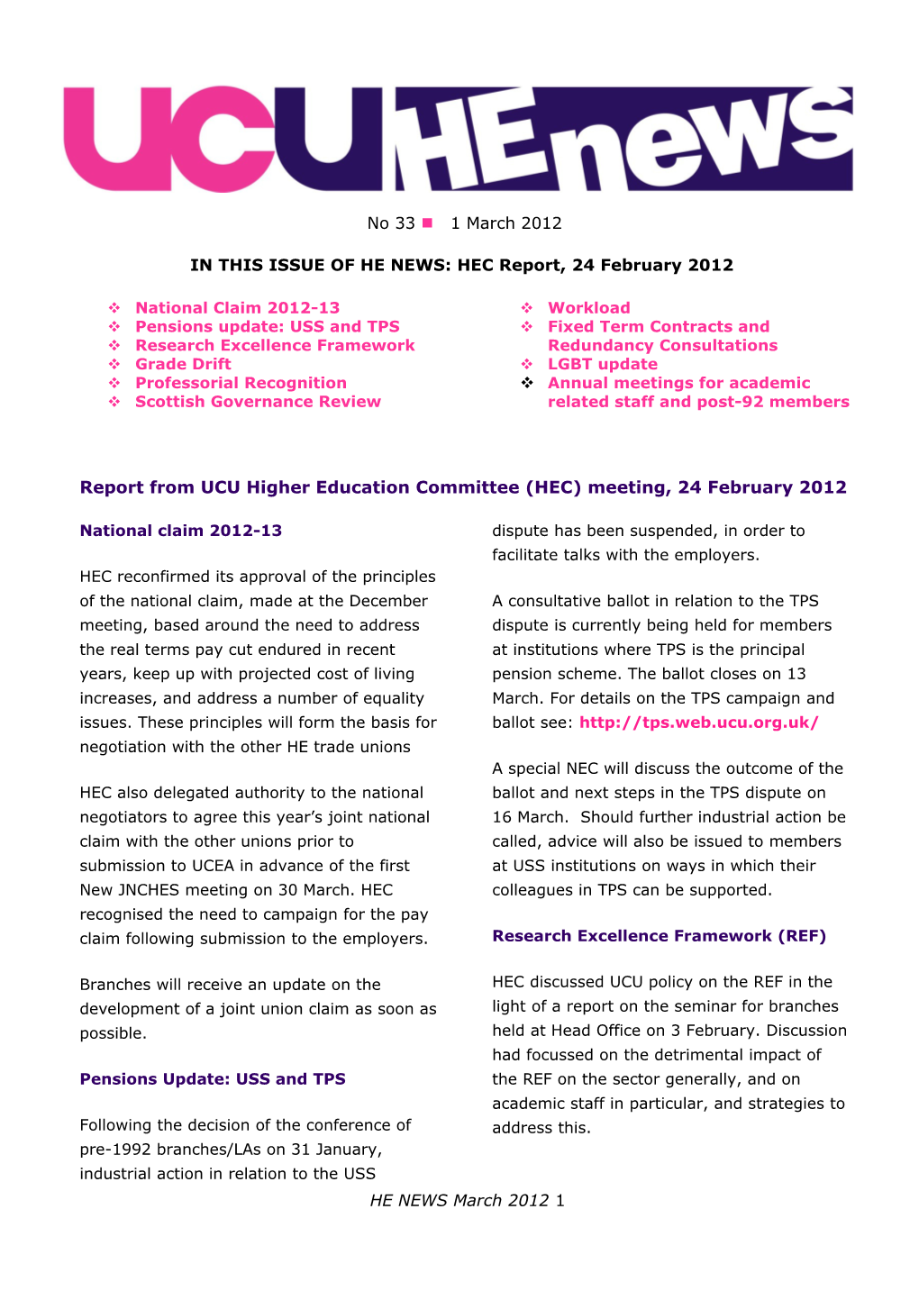 IN THIS ISSUE of HE NEWS: HEC Report, 24 February 2012