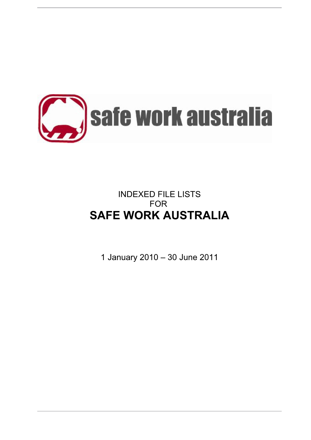 INDEXED FILE LISTS for Safe Work Australia
