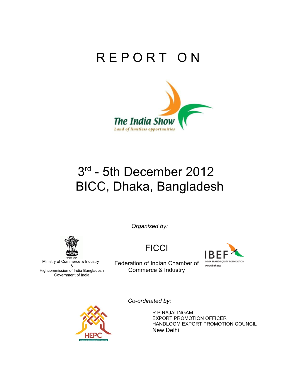 INDIA SHOW, BANGLADESH 3RD to 5TH December 2012