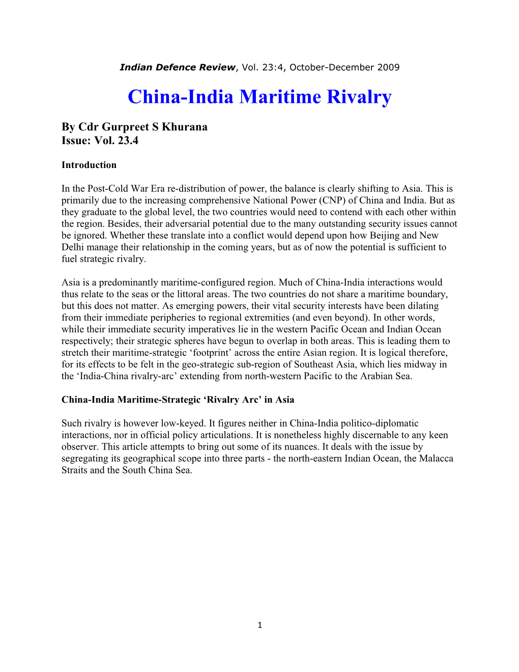 Indian Defence Review , Vol. 23:4, October-December 2009
