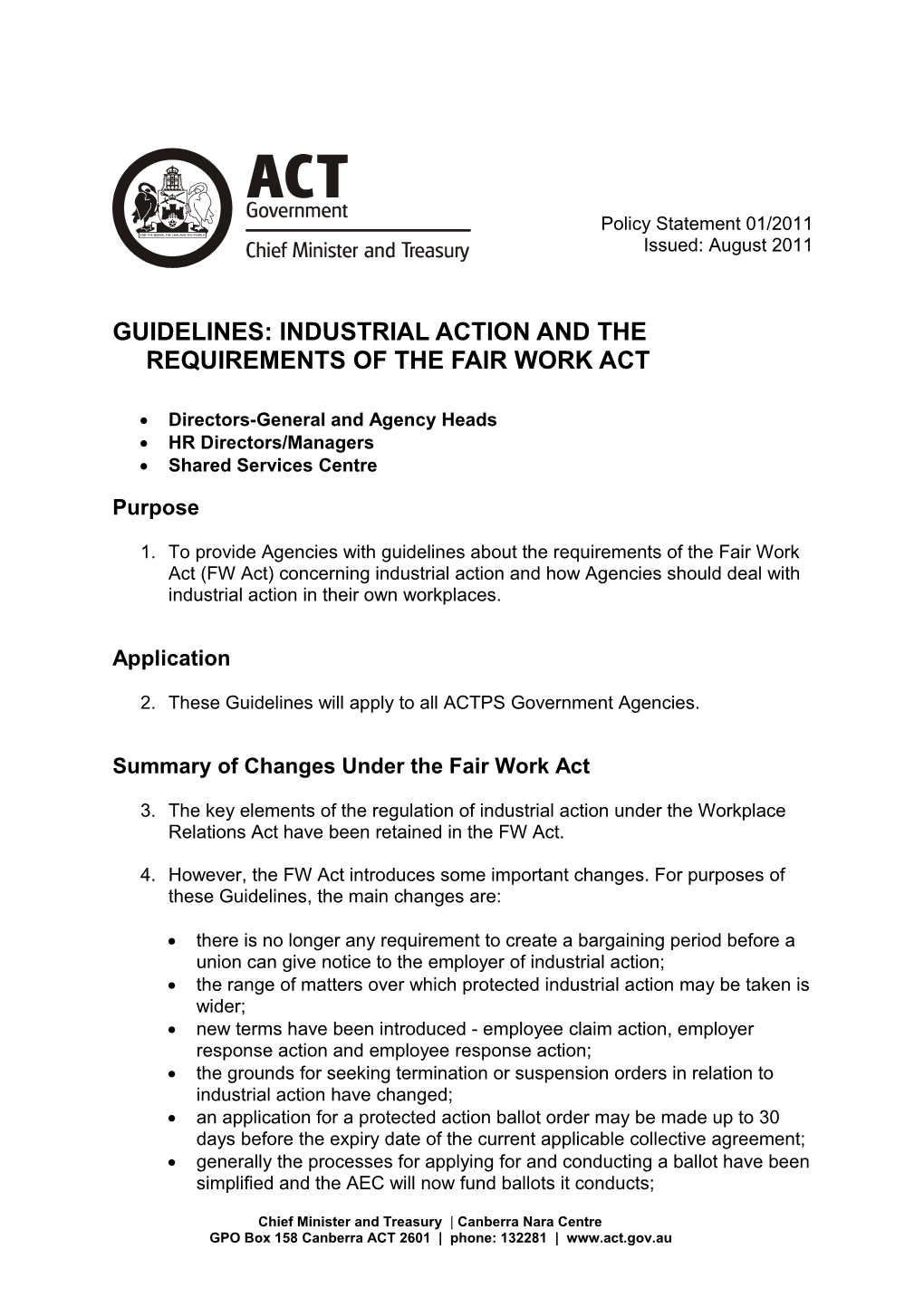 Industrial Action and the Requirements of the Fair Work Act POLICY STATEMENT & NOTICE to WORKERS