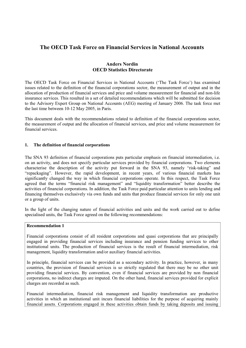 Information Paper for the July 2005 AEG Meeting