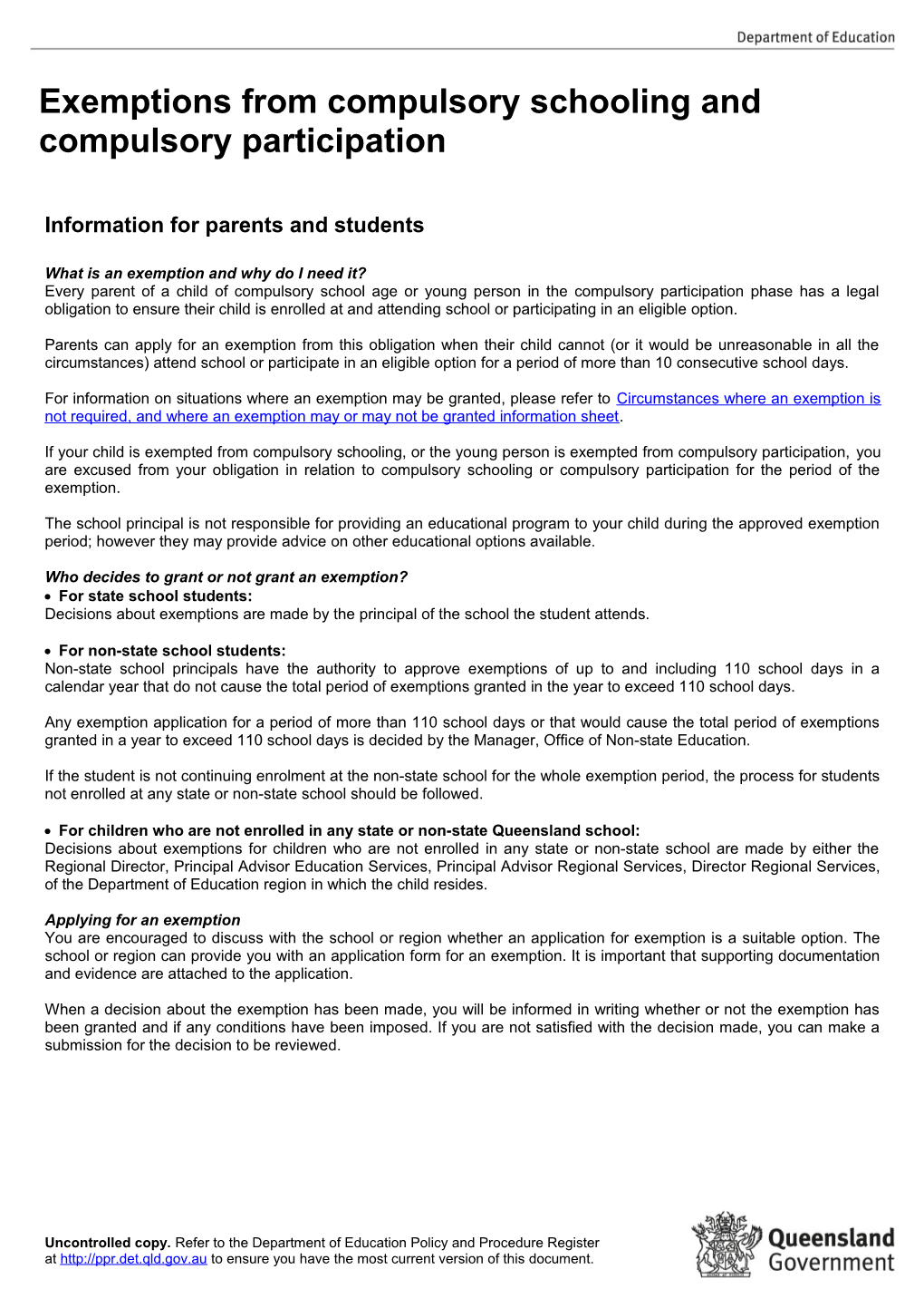 Information Sheet Exemptions from Compulsory Schooling and Compulsory Participation