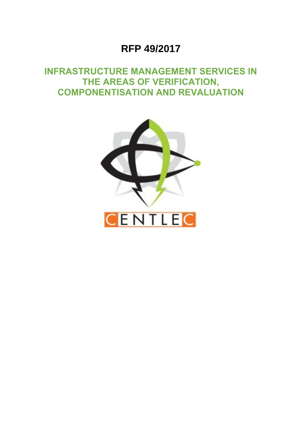 Infrastructure Management Services in the Areas of Verification, Componentisation And