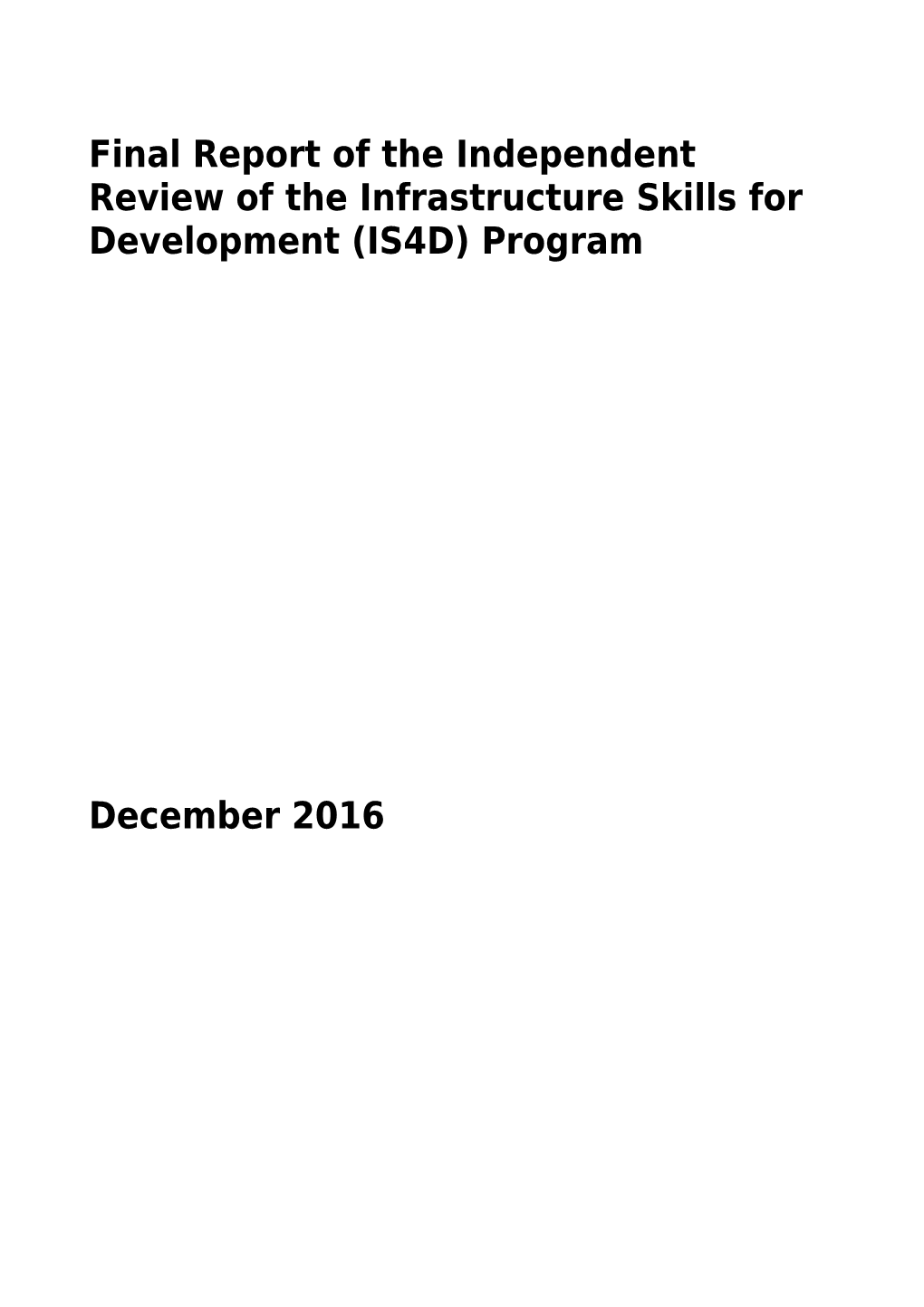 Infrastructure Skills for Development (IS4D) Program: Independent Review