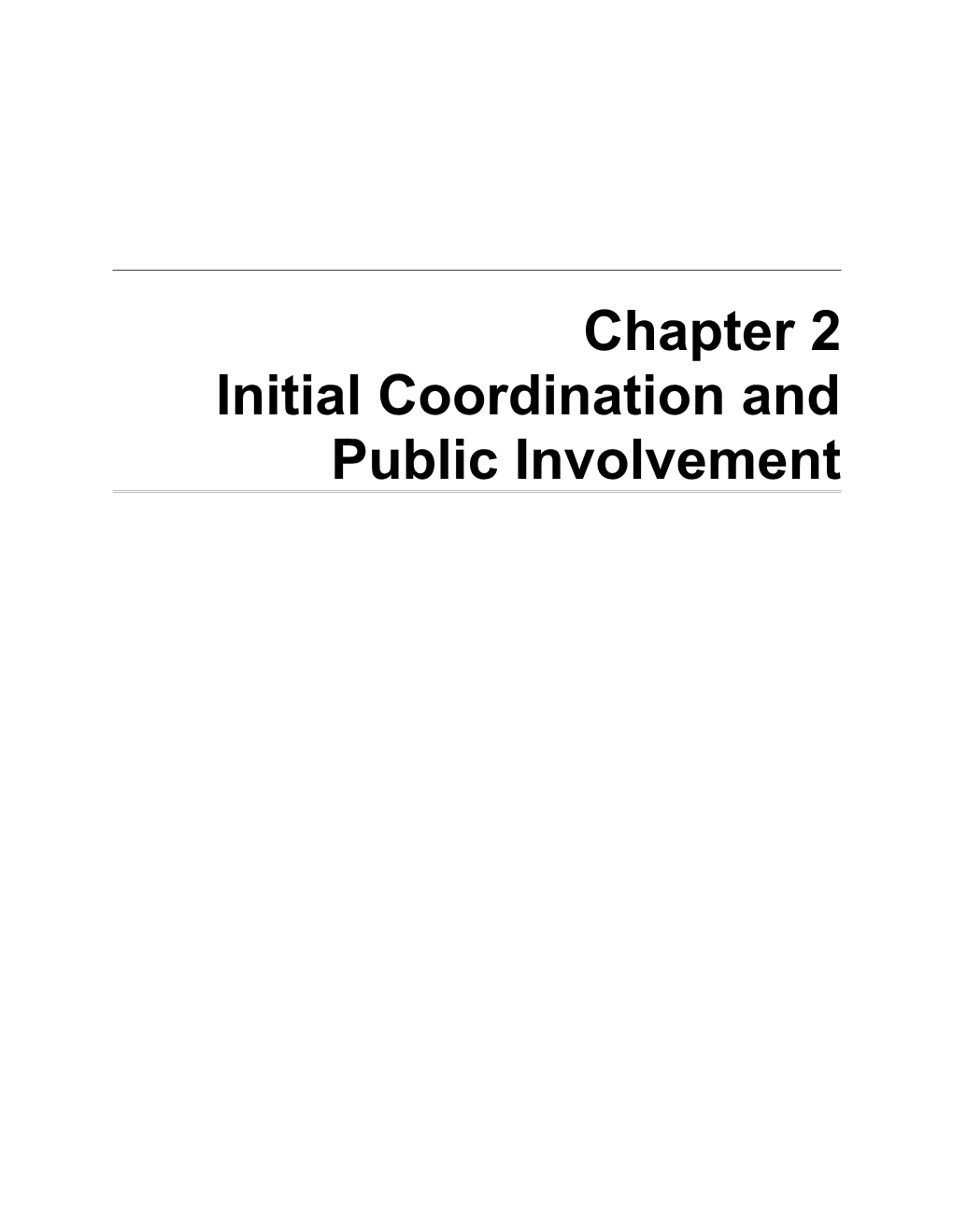 Initial Coordination and Public Involvement