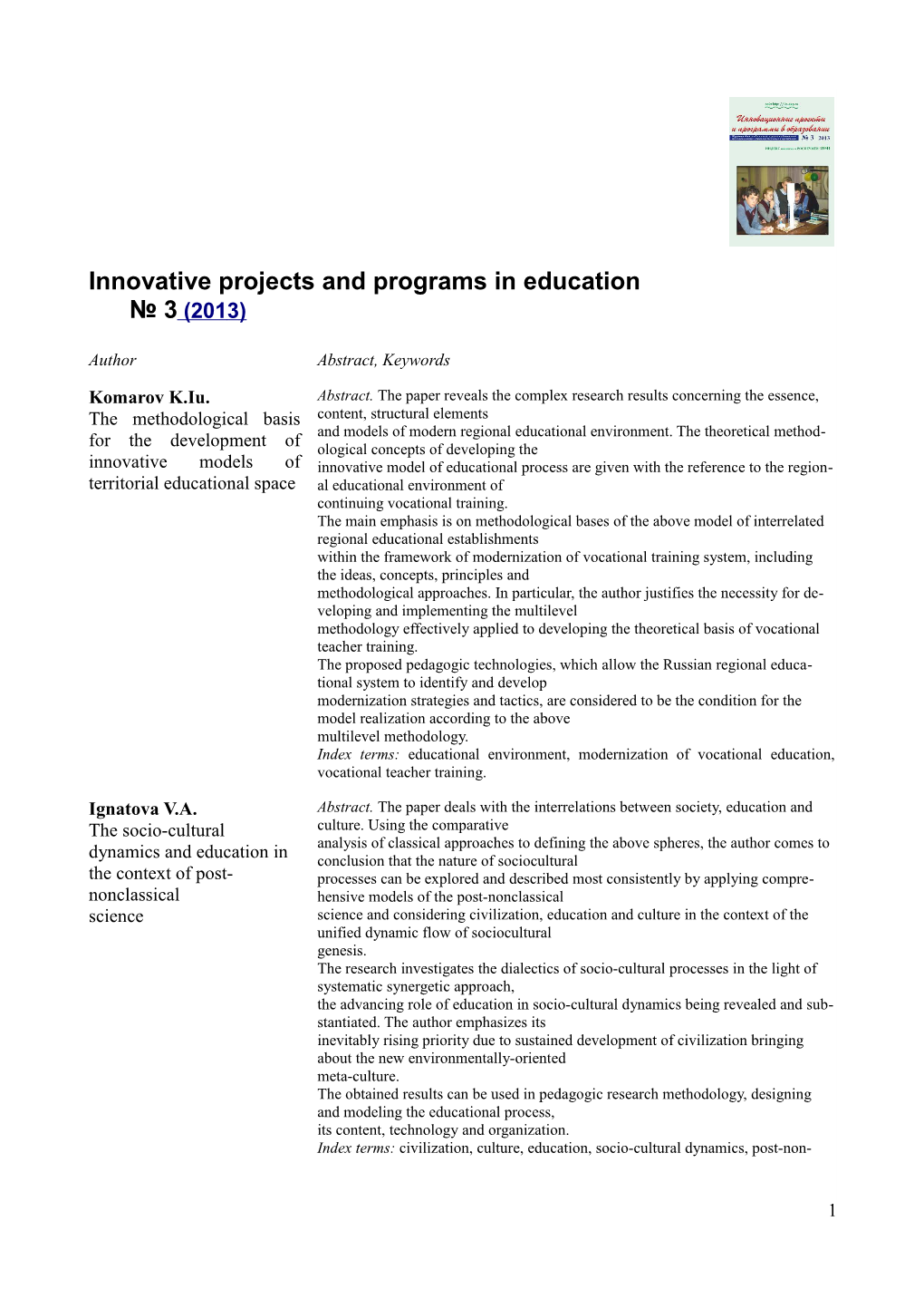 Innovative Projects and Programs in Education 3 (2013)