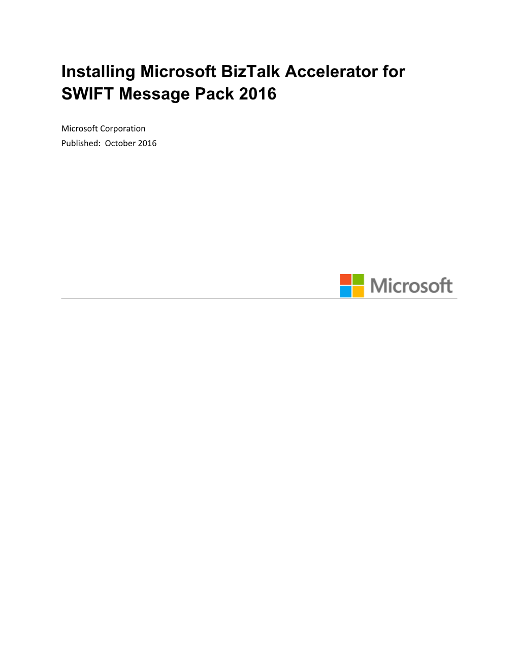 Installing Microsoft Biztalk Accelerator for SWIFT Message Pack 201 6