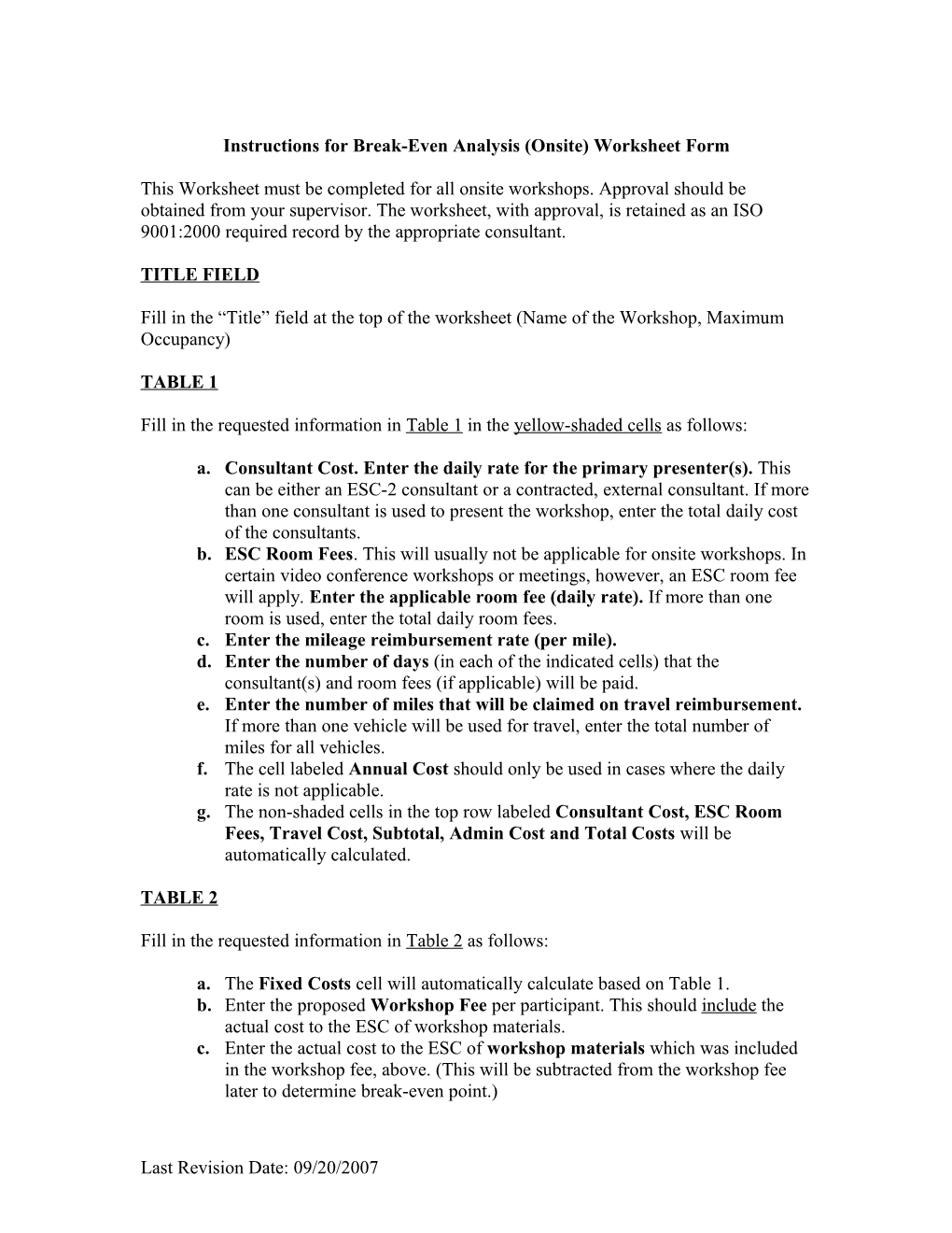 Instructions for Break-Even Analysis (In-House) Worksheet Form