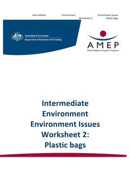 Intermediate Environment Environment Issues Worksheet 2: Plastic Bags