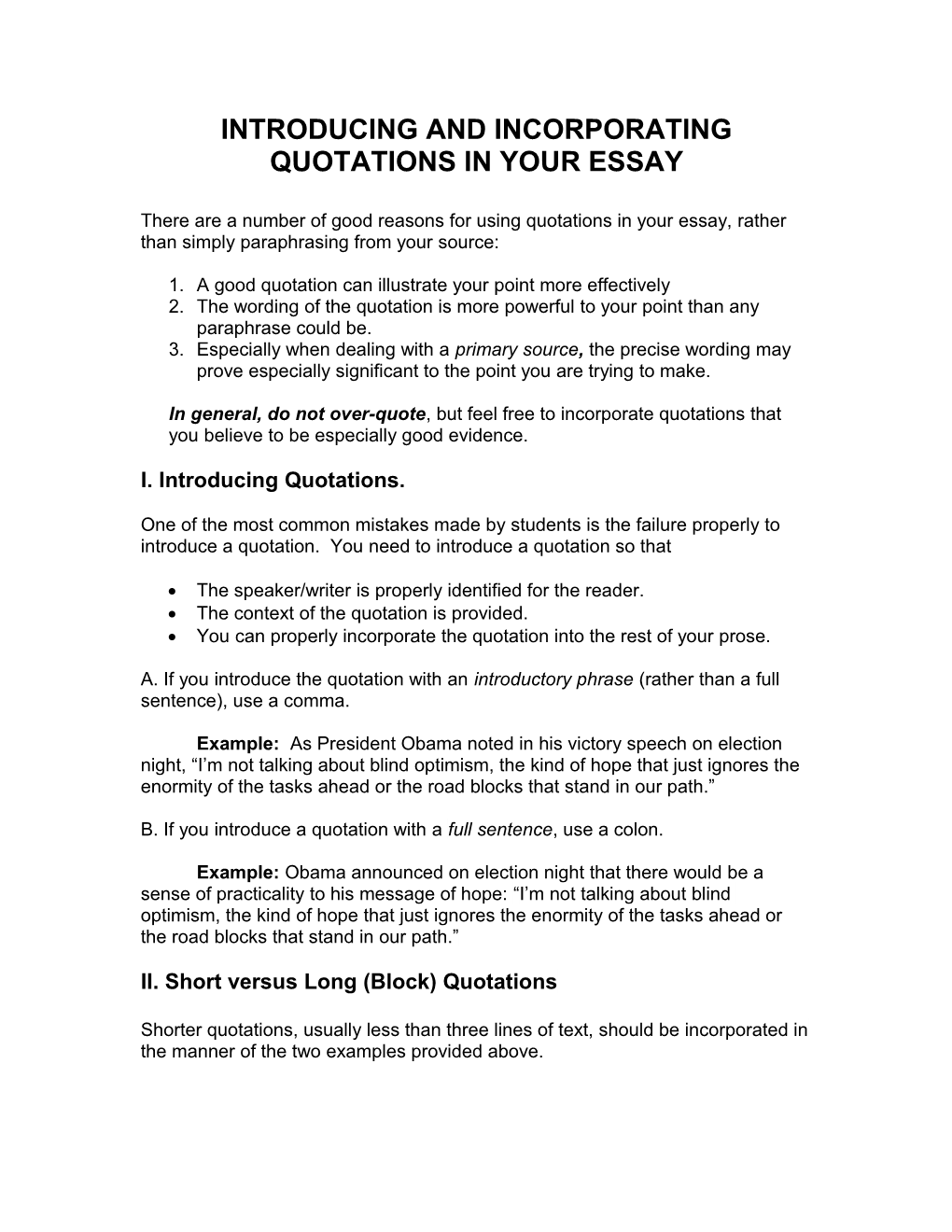 Introducing and Incorporating Quotations in Your Essay