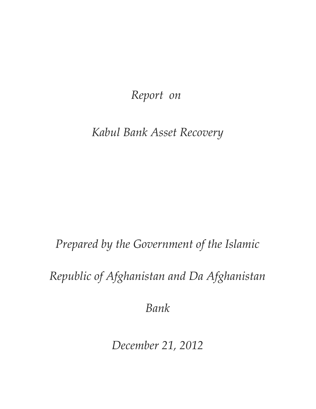 Introduction President Karzai S April 4, 2012 Decree Gave Shareholders and Related Parties